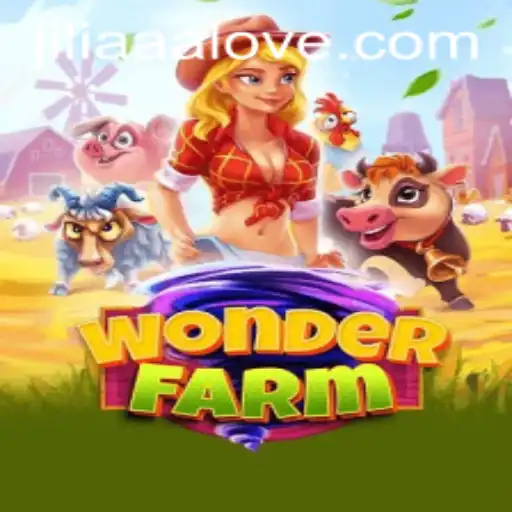 Explore the Enchantment of WonderFarm: A Journey Through JILIAAA